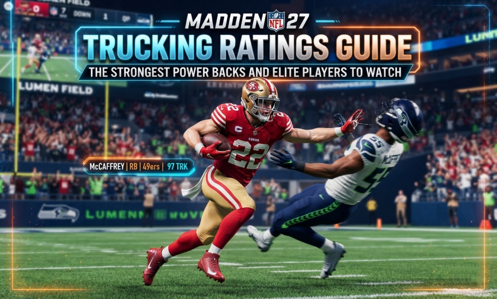 Madden NFL 27 Trucking Ratings Guide